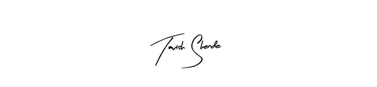 if you are searching for the best signature style for your name Tavish Shende. so please give up your signature search. here we have designed multiple signature styles  using Arty Signature. Tavish Shende signature style 8 images and pictures png