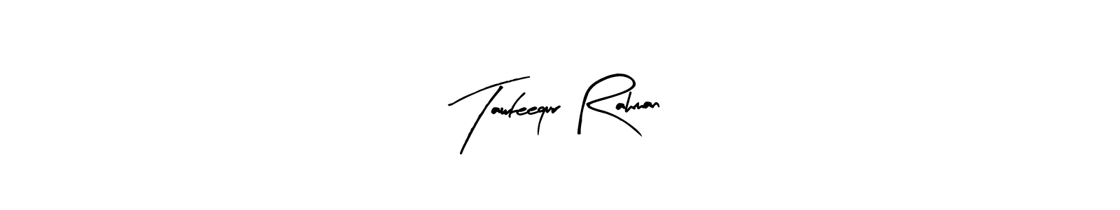 Make a beautiful signature design for name Tawfeequr Rahman. With this signature (Arty Signature) style, you can create a handwritten signature for free. Tawfeequr Rahman signature style 8 images and pictures png