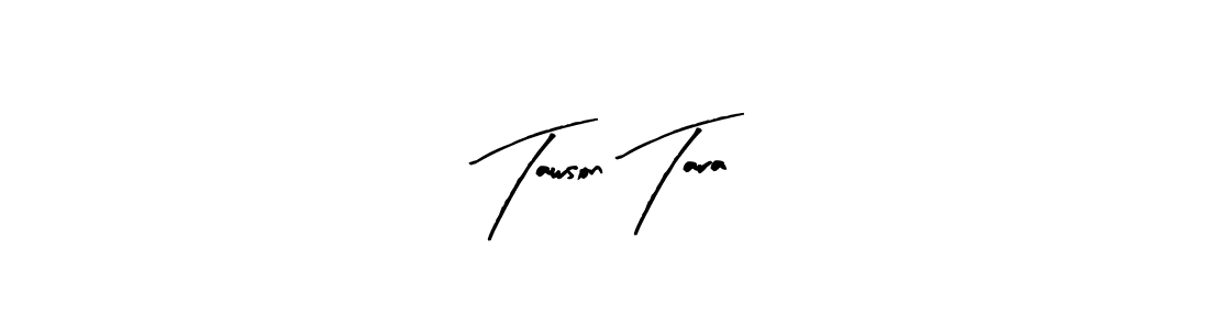 Here are the top 10 professional signature styles for the name Tawson Tara. These are the best autograph styles you can use for your name. Tawson Tara signature style 8 images and pictures png