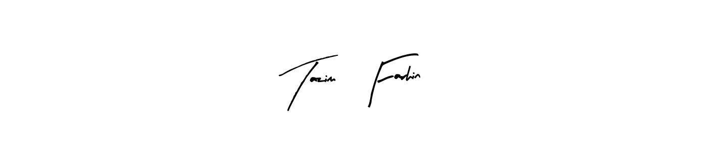 Tazim   Farhin stylish signature style. Best Handwritten Sign (Arty Signature) for my name. Handwritten Signature Collection Ideas for my name Tazim   Farhin. Tazim   Farhin signature style 8 images and pictures png