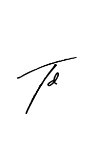 Here are the top 10 professional signature styles for the name Td. These are the best autograph styles you can use for your name. Td signature style 8 images and pictures png