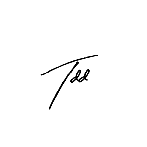 Create a beautiful signature design for name Tdd. With this signature (Arty Signature) fonts, you can make a handwritten signature for free. Tdd signature style 8 images and pictures png