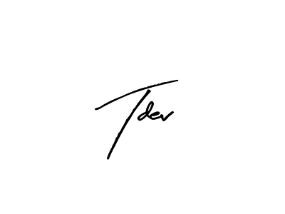 Arty Signature is a professional signature style that is perfect for those who want to add a touch of class to their signature. It is also a great choice for those who want to make their signature more unique. Get Tdev name to fancy signature for free. Tdev signature style 8 images and pictures png