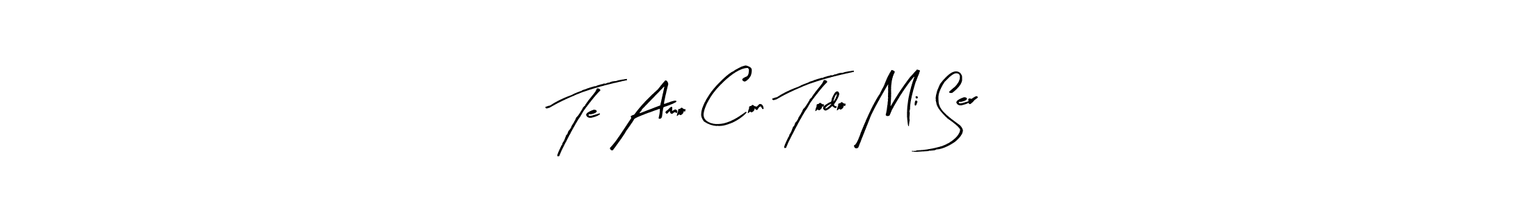 You should practise on your own different ways (Arty Signature) to write your name (Te Amo Con Todo Mi Ser) in signature. don't let someone else do it for you. Te Amo Con Todo Mi Ser signature style 8 images and pictures png