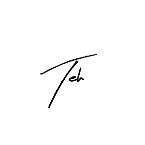 Use a signature maker to create a handwritten signature online. With this signature software, you can design (Arty Signature) your own signature for name Teh. Teh signature style 8 images and pictures png