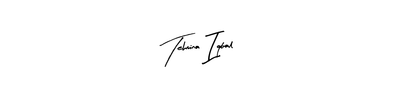 Create a beautiful signature design for name Tehmina Iqbal. With this signature (Arty Signature) fonts, you can make a handwritten signature for free. Tehmina Iqbal signature style 8 images and pictures png