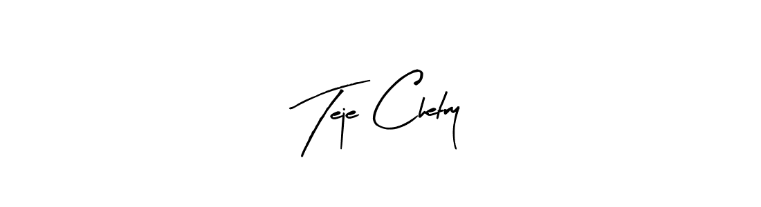 Also we have Teje Chetry name is the best signature style. Create professional handwritten signature collection using Arty Signature autograph style. Teje Chetry signature style 8 images and pictures png