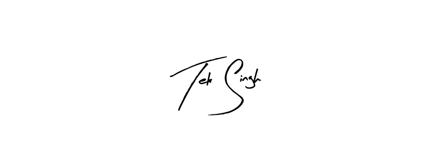 Create a beautiful signature design for name Tek Singh. With this signature (Arty Signature) fonts, you can make a handwritten signature for free. Tek Singh signature style 8 images and pictures png