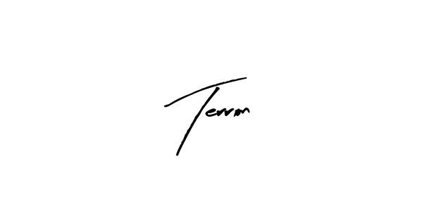 You should practise on your own different ways (Arty Signature) to write your name (Terron) in signature. don't let someone else do it for you. Terron signature style 8 images and pictures png