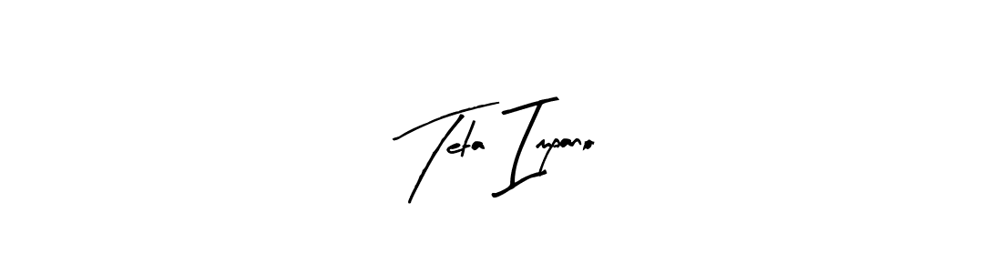 How to make Teta Impano name signature. Use Arty Signature style for creating short signs online. This is the latest handwritten sign. Teta Impano signature style 8 images and pictures png