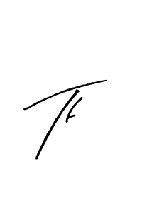 Check out images of Autograph of Tf name. Actor Tf Signature Style. Arty Signature is a professional sign style online. Tf signature style 8 images and pictures png