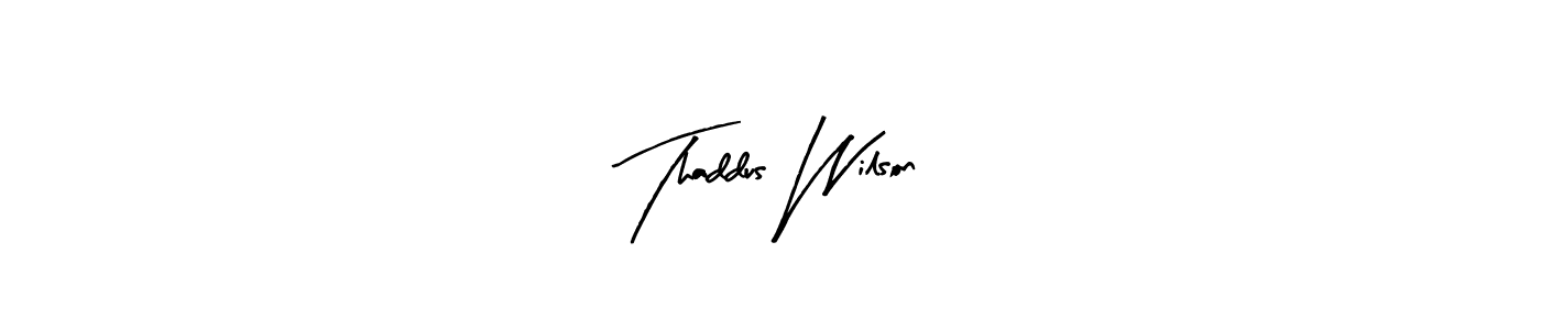 Here are the top 10 professional signature styles for the name Thaddus Wilson. These are the best autograph styles you can use for your name. Thaddus Wilson signature style 8 images and pictures png