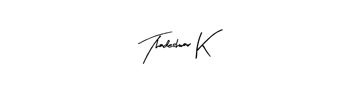 Create a beautiful signature design for name Thadeshwar K. With this signature (Arty Signature) fonts, you can make a handwritten signature for free. Thadeshwar K signature style 8 images and pictures png