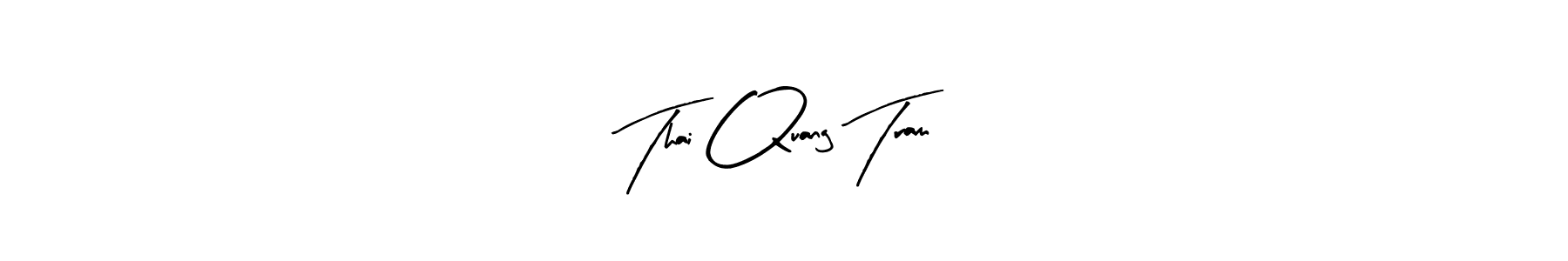Once you've used our free online signature maker to create your best signature Arty Signature style, it's time to enjoy all of the benefits that Thai Quang Tram   name signing documents. Thai Quang Tram   signature style 8 images and pictures png