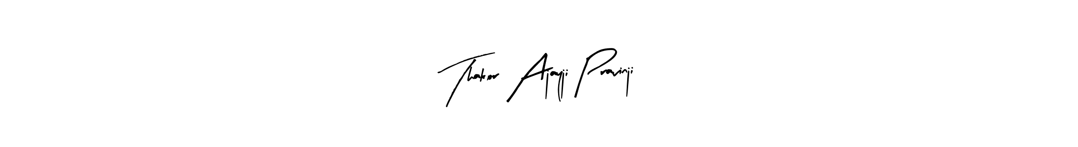 Make a short Thakor Ajayji Pravinji signature style. Manage your documents anywhere anytime using Arty Signature. Create and add eSignatures, submit forms, share and send files easily. Thakor Ajayji Pravinji signature style 8 images and pictures png