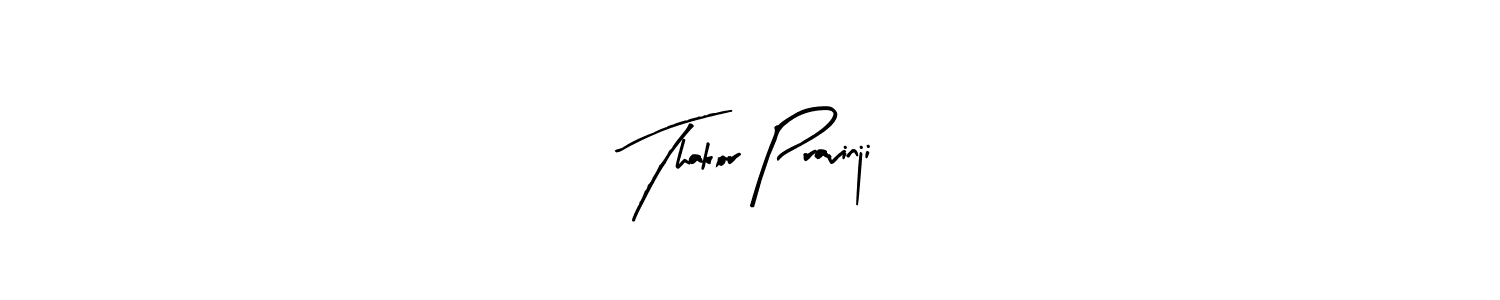 How to make Thakor Pravinji name signature. Use Arty Signature style for creating short signs online. This is the latest handwritten sign. Thakor Pravinji signature style 8 images and pictures png