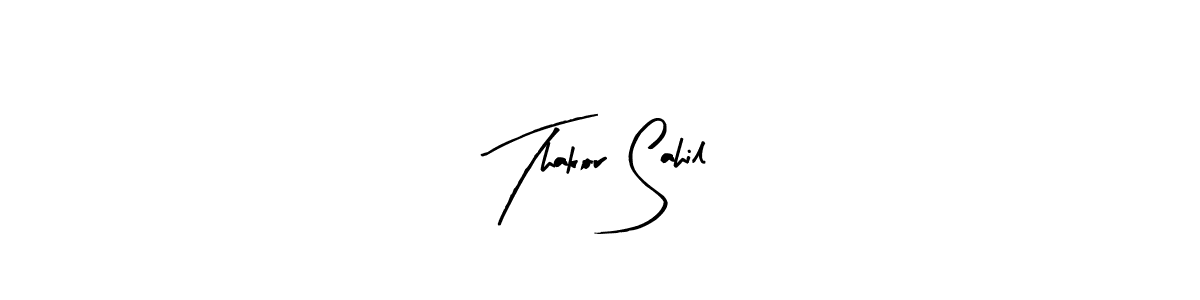 How to make Thakor Sahil signature? Arty Signature is a professional autograph style. Create handwritten signature for Thakor Sahil name. Thakor Sahil signature style 8 images and pictures png