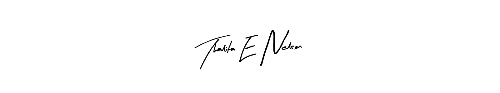 It looks lik you need a new signature style for name Thalita E Nelson. Design unique handwritten (Arty Signature) signature with our free signature maker in just a few clicks. Thalita E Nelson signature style 8 images and pictures png