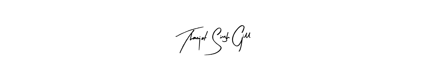 Make a beautiful signature design for name Thamjot Singh Gill. Use this online signature maker to create a handwritten signature for free. Thamjot Singh Gill signature style 8 images and pictures png