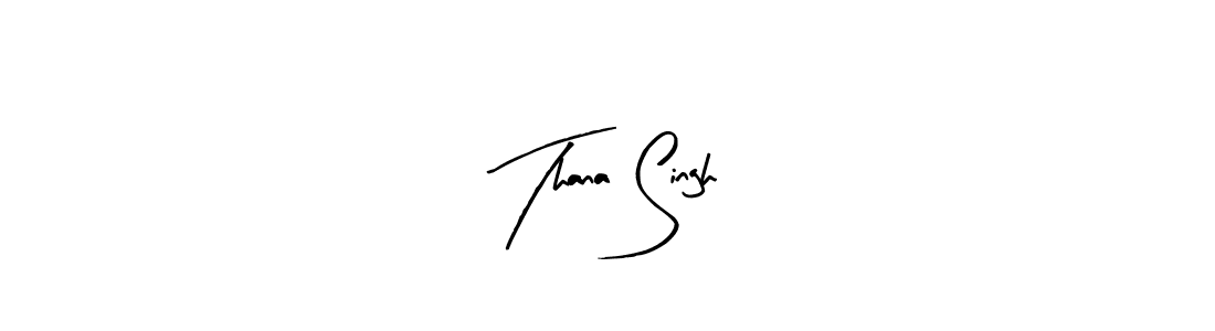 Once you've used our free online signature maker to create your best signature Arty Signature style, it's time to enjoy all of the benefits that Thana Singh name signing documents. Thana Singh signature style 8 images and pictures png