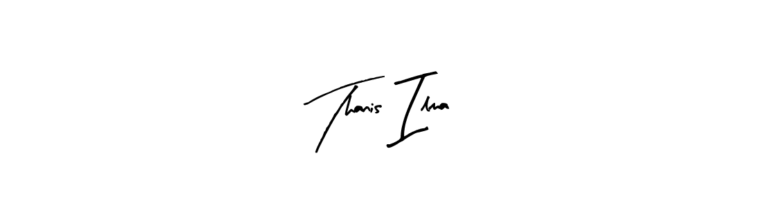 Also You can easily find your signature by using the search form. We will create Thanis Ilma name handwritten signature images for you free of cost using Arty Signature sign style. Thanis Ilma signature style 8 images and pictures png