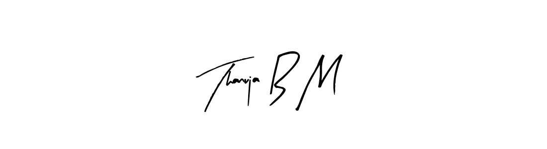 Make a short Thanuja B M signature style. Manage your documents anywhere anytime using Arty Signature. Create and add eSignatures, submit forms, share and send files easily. Thanuja B M signature style 8 images and pictures png