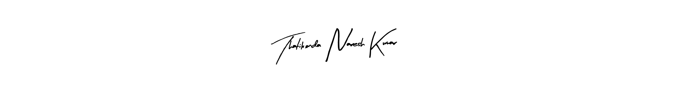 This is the best signature style for the Thatikonda Naresh Kumar name. Also you like these signature font (Arty Signature). Mix name signature. Thatikonda Naresh Kumar signature style 8 images and pictures png