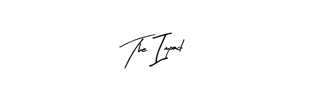 It looks lik you need a new signature style for name The Impact. Design unique handwritten (Arty Signature) signature with our free signature maker in just a few clicks. The Impact signature style 8 images and pictures png