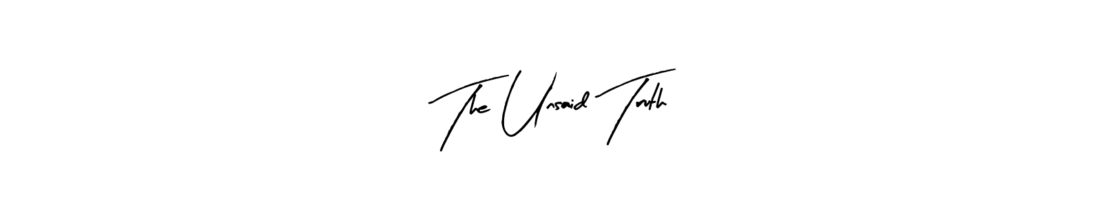 Check out images of Autograph of The Unsaid Truth name. Actor The Unsaid Truth Signature Style. Arty Signature is a professional sign style online. The Unsaid Truth signature style 8 images and pictures png