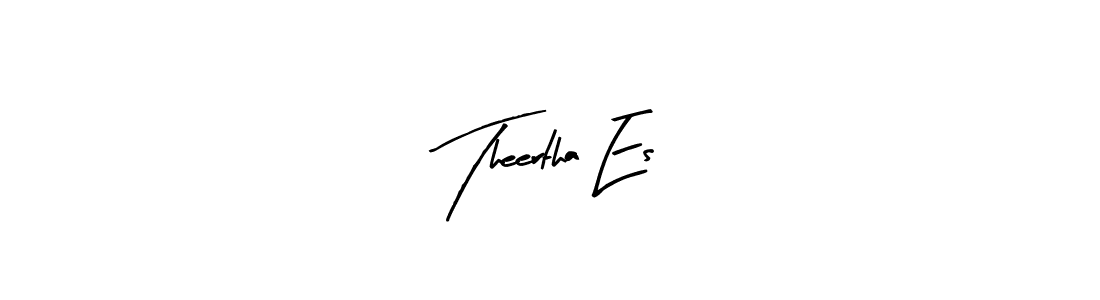 How to make Theertha Es name signature. Use Arty Signature style for creating short signs online. This is the latest handwritten sign. Theertha Es signature style 8 images and pictures png