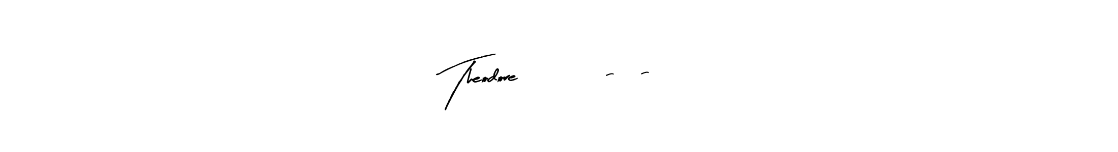 How to make Theodore        3-3-25 signature? Arty Signature is a professional autograph style. Create handwritten signature for Theodore        3-3-25 name. Theodore        3-3-25 signature style 8 images and pictures png