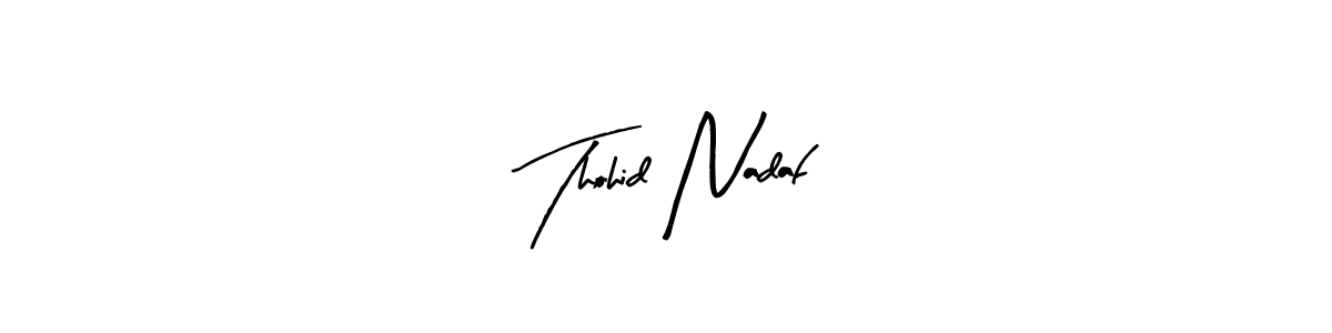 Use a signature maker to create a handwritten signature online. With this signature software, you can design (Arty Signature) your own signature for name Thohid Nadaf. Thohid Nadaf signature style 8 images and pictures png