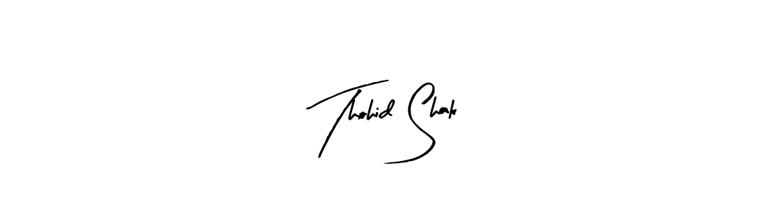 Make a short Thohid Shak signature style. Manage your documents anywhere anytime using Arty Signature. Create and add eSignatures, submit forms, share and send files easily. Thohid Shak signature style 8 images and pictures png
