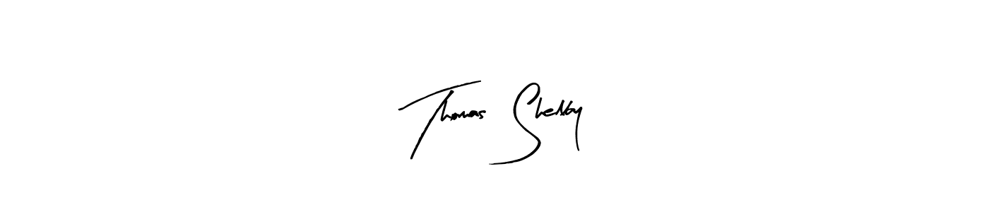Make a beautiful signature design for name Thomas  Shelby. Use this online signature maker to create a handwritten signature for free. Thomas  Shelby signature style 8 images and pictures png