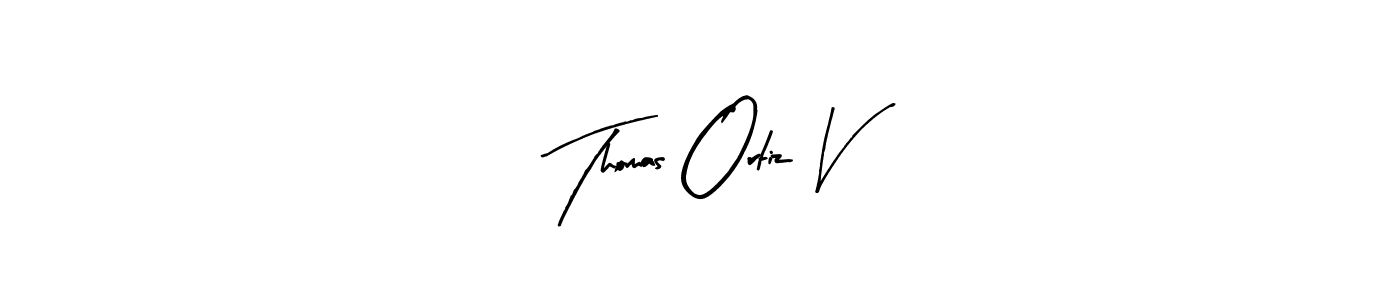It looks lik you need a new signature style for name Thomas Ortiz V. Design unique handwritten (Arty Signature) signature with our free signature maker in just a few clicks. Thomas Ortiz V signature style 8 images and pictures png