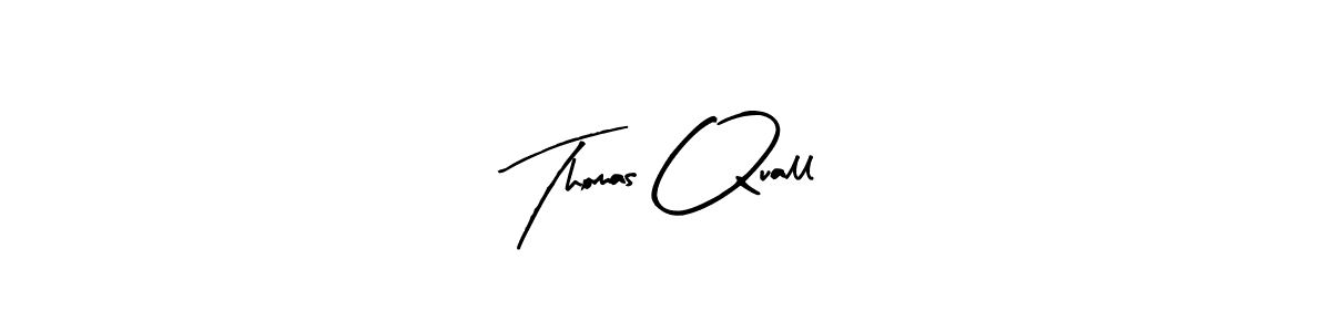 How to make Thomas Quall signature? Arty Signature is a professional autograph style. Create handwritten signature for Thomas Quall name. Thomas Quall signature style 8 images and pictures png