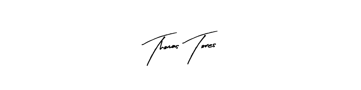 Create a beautiful signature design for name Thomas Tores. With this signature (Arty Signature) fonts, you can make a handwritten signature for free. Thomas Tores signature style 8 images and pictures png