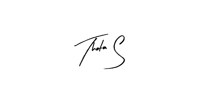 It looks lik you need a new signature style for name Thota S. Design unique handwritten (Arty Signature) signature with our free signature maker in just a few clicks. Thota S signature style 8 images and pictures png