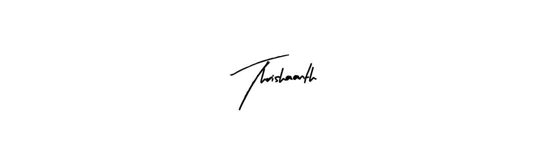 Make a beautiful signature design for name Thrishaanth. With this signature (Arty Signature) style, you can create a handwritten signature for free. Thrishaanth signature style 8 images and pictures png
