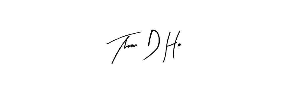Make a beautiful signature design for name Thuan D Ho. With this signature (Arty Signature) style, you can create a handwritten signature for free. Thuan D Ho signature style 8 images and pictures png
