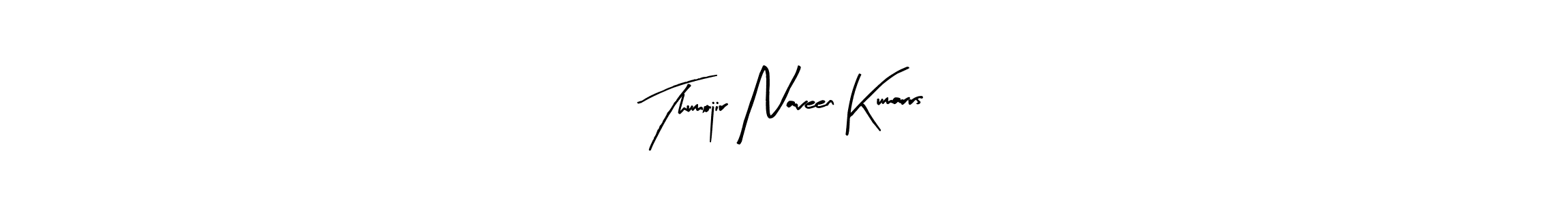 Use a signature maker to create a handwritten signature online. With this signature software, you can design (Arty Signature) your own signature for name Thumojir Naveen Kumarrs. Thumojir Naveen Kumarrs signature style 8 images and pictures png