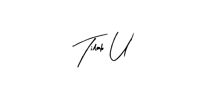 Once you've used our free online signature maker to create your best signature Arty Signature style, it's time to enjoy all of the benefits that Tilak U name signing documents. Tilak U signature style 8 images and pictures png