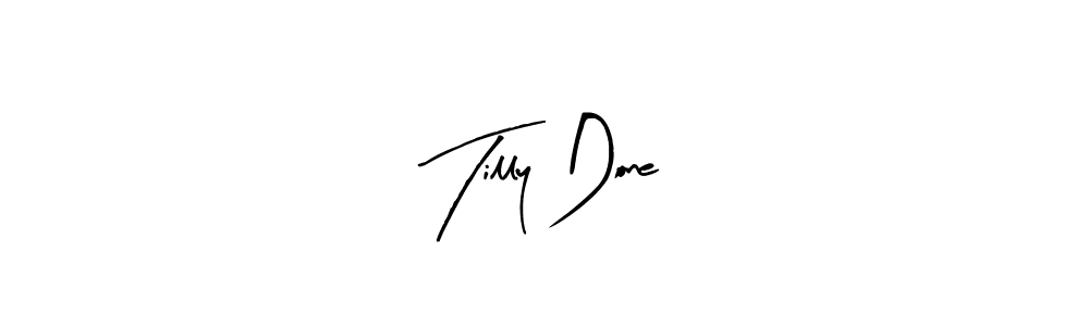 How to make Tilly Done name signature. Use Arty Signature style for creating short signs online. This is the latest handwritten sign. Tilly Done signature style 8 images and pictures png