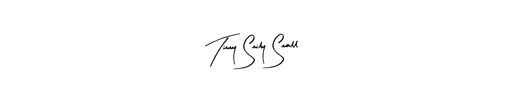 How to make Timmy Smily Small signature? Arty Signature is a professional autograph style. Create handwritten signature for Timmy Smily Small name. Timmy Smily Small signature style 8 images and pictures png