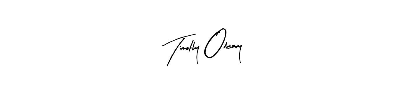 It looks lik you need a new signature style for name Timothy Oleary. Design unique handwritten (Arty Signature) signature with our free signature maker in just a few clicks. Timothy Oleary signature style 8 images and pictures png