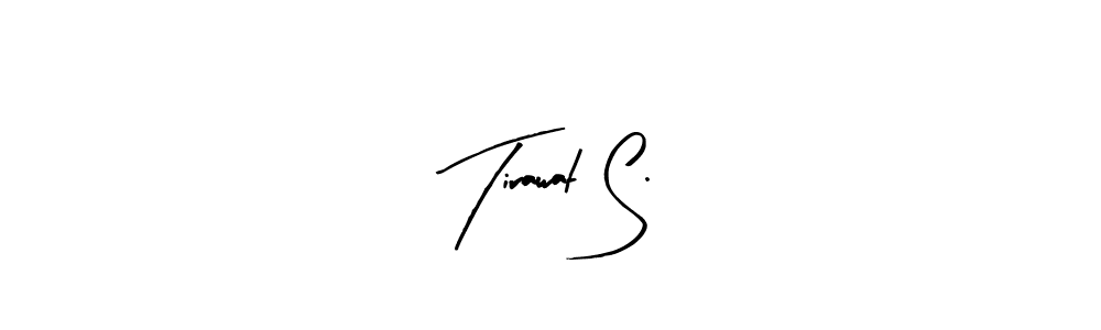 Arty Signature is a professional signature style that is perfect for those who want to add a touch of class to their signature. It is also a great choice for those who want to make their signature more unique. Get Tirawat S. name to fancy signature for free. Tirawat S. signature style 8 images and pictures png