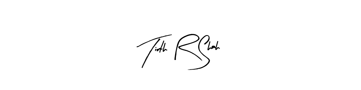 How to make Tirth R Shah signature? Arty Signature is a professional autograph style. Create handwritten signature for Tirth R Shah name. Tirth R Shah signature style 8 images and pictures png