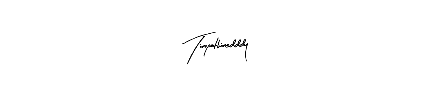 Also You can easily find your signature by using the search form. We will create Tirupathiredddy name handwritten signature images for you free of cost using Arty Signature sign style. Tirupathiredddy signature style 8 images and pictures png