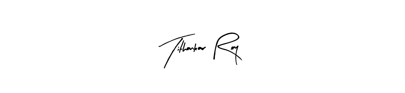 Similarly Arty Signature is the best handwritten signature design. Signature creator online .You can use it as an online autograph creator for name Tithankar Roy. Tithankar Roy signature style 8 images and pictures png