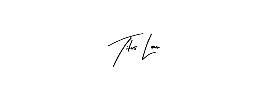 Also we have Titus Lam name is the best signature style. Create professional handwritten signature collection using Arty Signature autograph style. Titus Lam signature style 8 images and pictures png